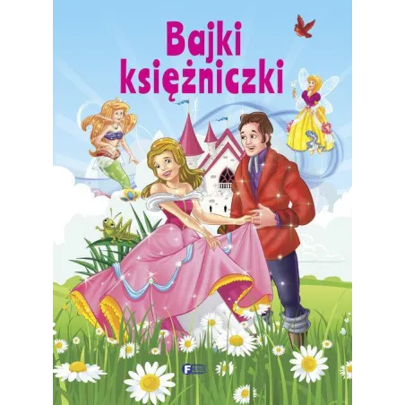 Bajki Księżniczki Bajki Księżniczki