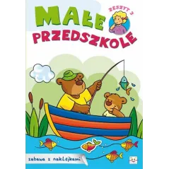 MAŁE PRZEDSZKOLE. ZESZYT 3.