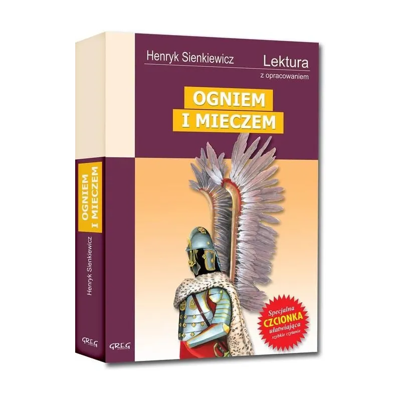 OGNIEM I MIECZEM LEKTURA Z OPRACOWANIEM Henryk Sienkiewicz - Greg OGNIEM I MIECZEM LEKTURA Z OPRACOWANIEM Henryk Sienkiewicz - Greg