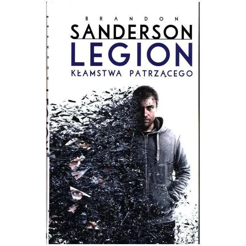 KŁAMSTWA PATRZĄCEGO. LEGION Brandon Sanderson