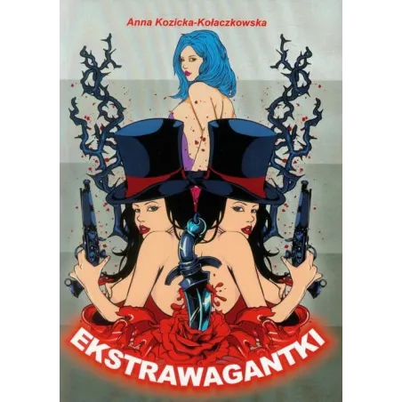 EKSTRAWAGANTKI Anna Kozicka-Kołaczkowska - Psychoskok