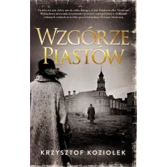 WZGÓRZE PIASTÓW Koziołek Krzysztof