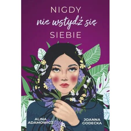 NIGDY NIE WSTYDŹ SIĘ SIEBIE - Muza