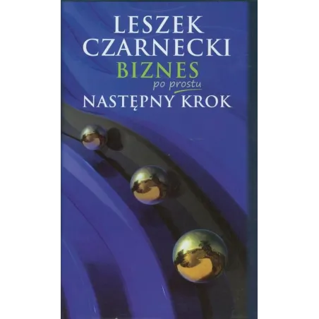 Biznes Po Prostu. Następny Krok