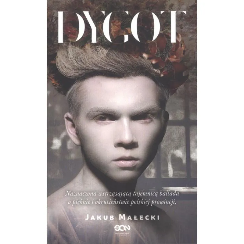 DYGOT Jakub Małecki - Sine Qua Non DYGOT Jakub Małecki - Sine Qua Non