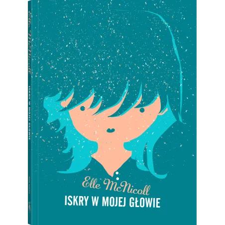 Iskry W Mojej Głowie Iskry W Mojej Głowie