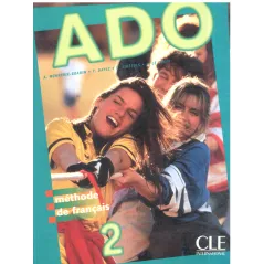 ADO 2 PODRĘCZNIK Yves Dayez, Véronique Le Dreff, Evelyne Sirejols - Cle International