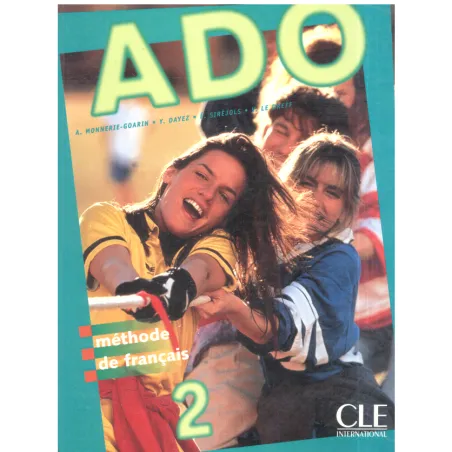 ADO 2 PODRĘCZNIK Yves Dayez, Véronique Le Dreff, Evelyne Sirejols - Cle International