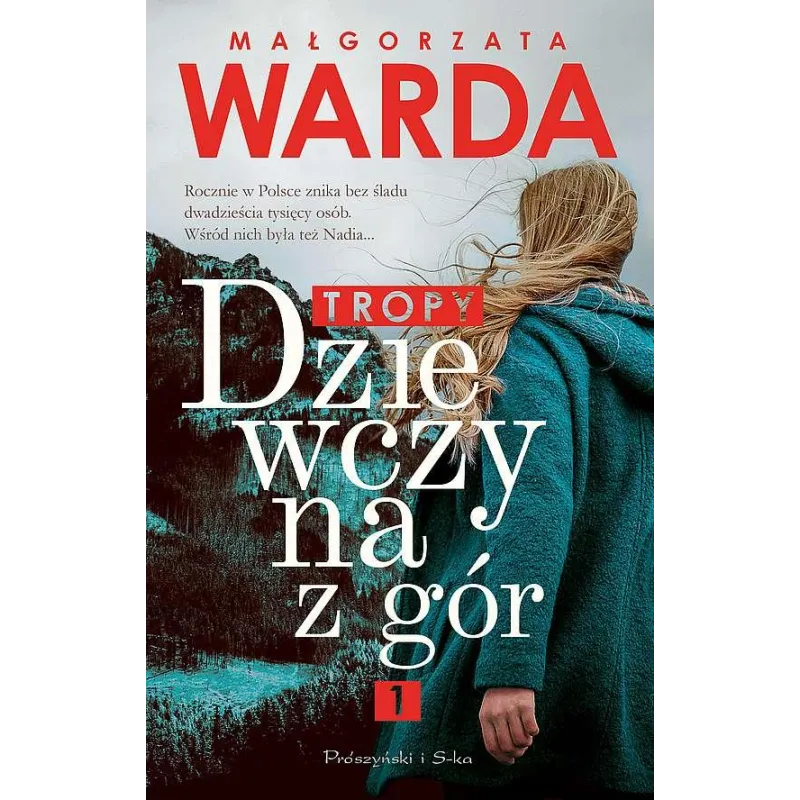 TROPY DZIEWCZYNA Z GÓR Małgorzata Warda - Prószyński TROPY DZIEWCZYNA Z GÓR Małgorzata Warda - Prószyński