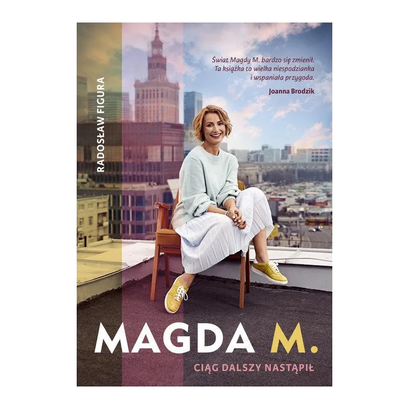 MAGDA M. CIĄG DALSZY NASTĄPIŁ Radosław Figura - Znak MAGDA M. CIĄG DALSZY NASTĄPIŁ Radosław Figura - Znak