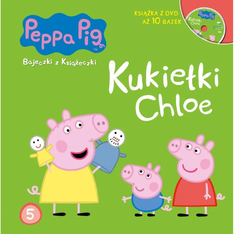 ŚWINKA PEPPA KUKIEŁKI CHLOE BAJECZKI Z KSIĄŻECZKI - Media Service Zawada ŚWINKA PEPPA KUKIEŁKI CHLOE BAJECZKI Z KSIĄŻECZKI - Media Service Zawada