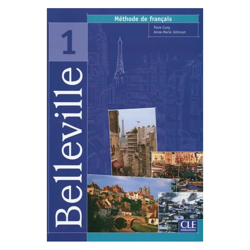 BELLEVILLE 1. PODRĘCZNIK Anne-Marie Johnson, Flore Cuny - Cle International