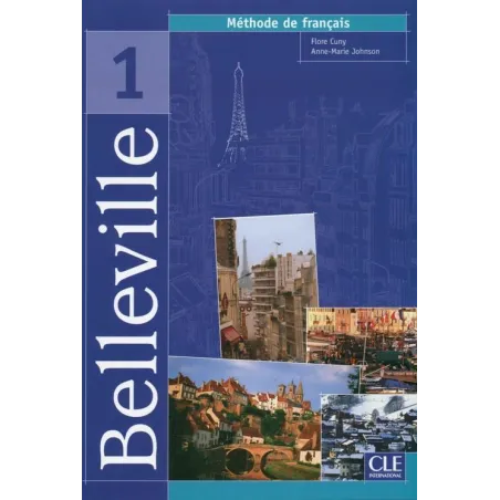 Belleville 1. Podręcznik Anne-Marie Johnson, Flore Cuny Belleville 1. Podręcznik Anne-Marie Johnson, Flore Cuny