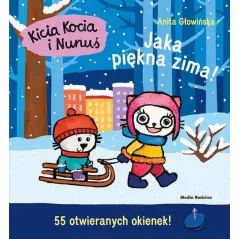 KICIA KOCIA I NUNUŚ. JAKA PIĘKNA ZIMA!