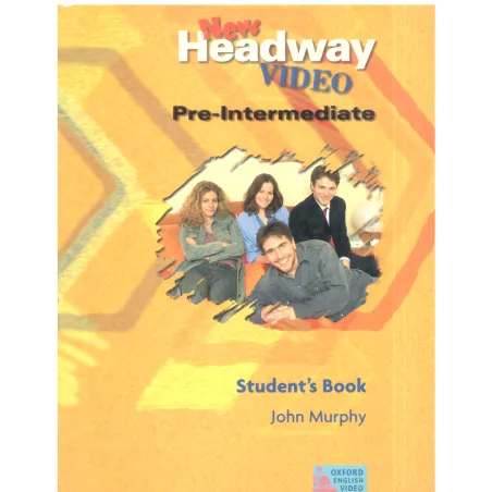 New Headway Pre-Intermediate Video Podręcznik John Murphy New Headway Pre-Intermediate Video Podręcznik John Murphy