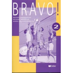 BRAVO 2. ĆWICZENIA Bruno Girardeau, Regine Merieux, Anne-Claire Peneau - Didier