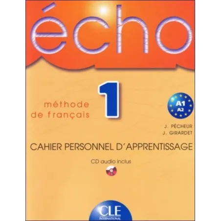 ECHO 1 ĆWICZENIA Jacky Girardet, Jacques Pecheur - Cle International