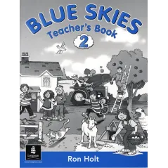 BLUE SKIES 2 KSIĄŻKA NAUCZYCIELA Ron Holt - Pearson