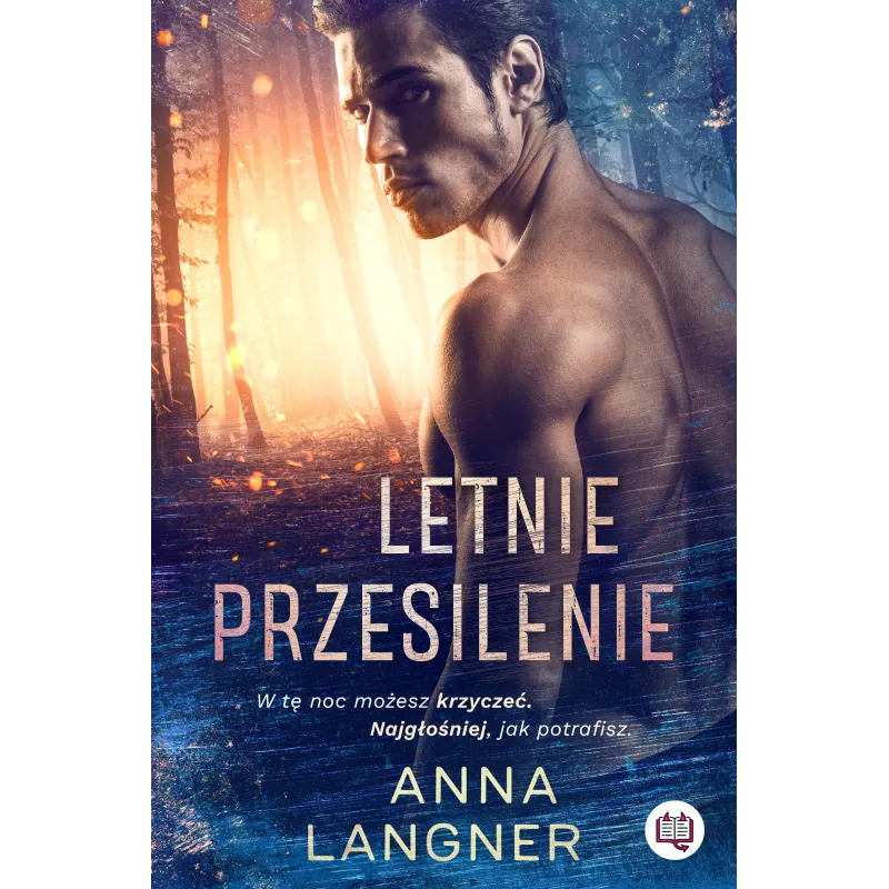 LETNIE PRZESILENIE Anna Langner - Wydawnictwo Kobiece