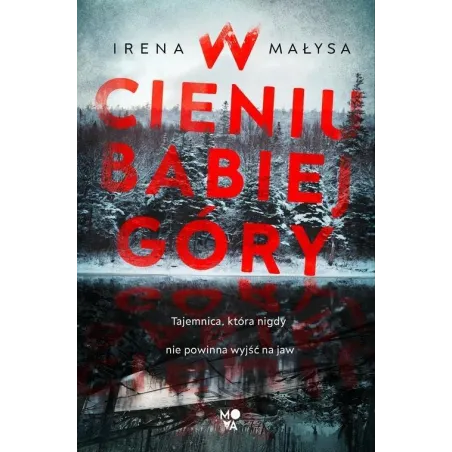 W CIENIU BABIEJ GÓRY Irena Małysa - Mova