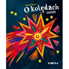 O KOLĘDACH. GAWĘDA Emilia Kiereś - Kropka