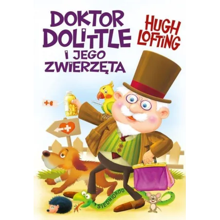 DOKTOR DOLITTLE I JEGO ZWIERZĘTA Hugh Lofting - Siedmioróg