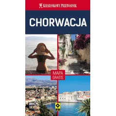 CHORWACJA. PRZEWODNIK ILUSTROWANY + MAPA - Wydawnictwo RM