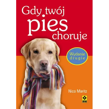 GDY TWÓJ PIES CHORUJE Nico Maritz