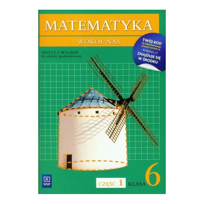 MATEMATYKA WOKÓŁ NAS 6 ZESZYT ĆWICZEŃ 1 - WSiP