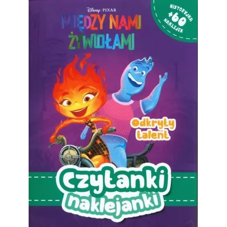 MIĘDZY NAMI ŻYWIOŁAMI. ODKRYTY TALENT. CZYTANKI NAKLEJANKI Aleksandra Górska