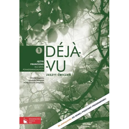 Deja-Vu 1. Zeszyt Ćwiczeń Deja-Vu 1. Zeszyt Ćwiczeń