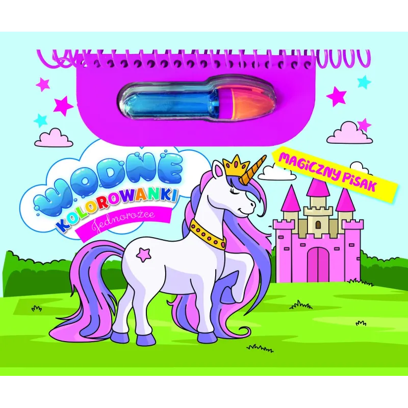 JEDNOROŻCE. WODNE KOLOROWANKI. MAGICZNY PISAK