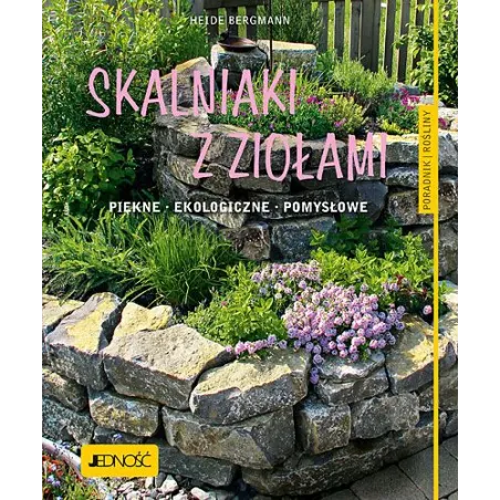 Skalniaki Z Ziołami. Piękne, Ekologiczne, Pomysłowe