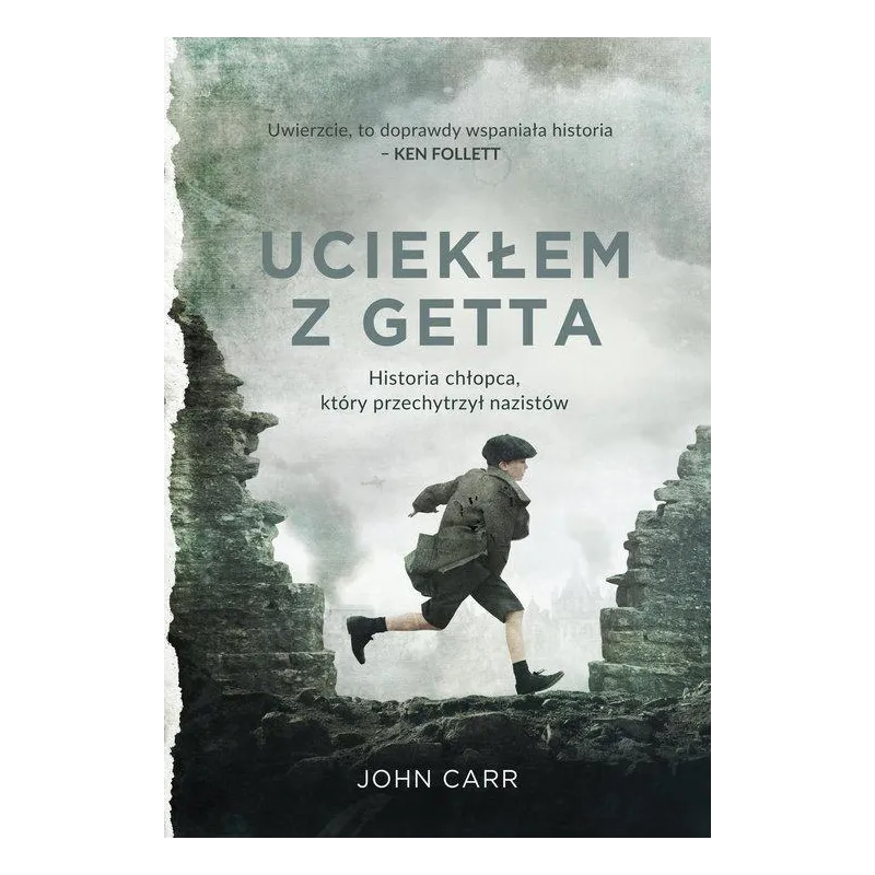UCIEKŁEM Z GETTA. HISTORIA CHŁOPCA, KTÓRY PRZECHYTRZYŁ NAZISTÓW - Znak