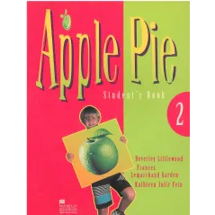 APPLE PIE 2 PODRĘCZNIK Z ZESZYTEM ĆWICZEŃ Beverly Littlewood, Lemarchand Garden - Macmillan