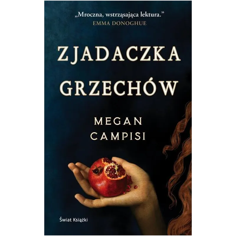 ZJADACZKA GRZECHÓW Megan Campisi - Świat Książki