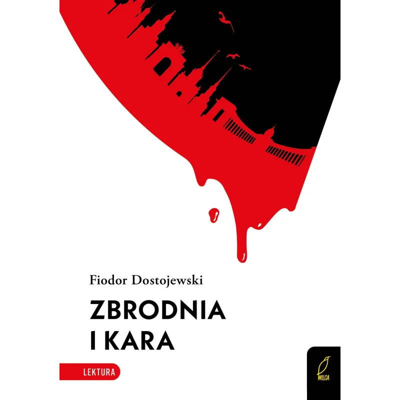 ZBRODNIA I KARA - Wilga