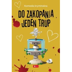 DO ZAKOPANIA JEDEN TRUP Iwona Banach - Dragon