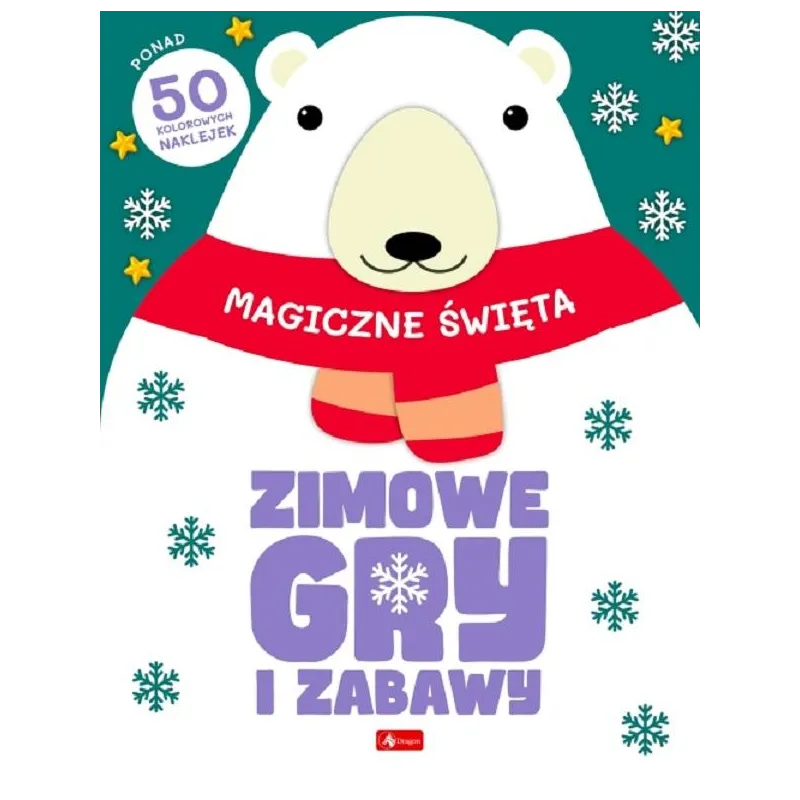 ZIMOWE GRY I ZABAWY. MAGICZNE ŚWIĘTA. KSIĄŻECZKA Z NAKLEJKAMI