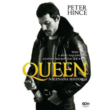Queen. Historia Nieznana Queen. Historia Nieznana