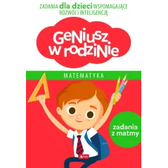 GENIUSZ W RODZINIE MATEMATYKA ZADANIA Z MATMY