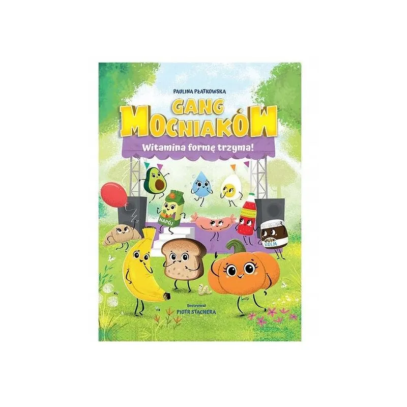 WITAMINA FORMĘ TRZYMA! GANG MOCNIAKÓW