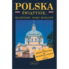 POLSKA. ŚWIĄTYNIE, KLASZTORY, DOMY MODLITW - Muza