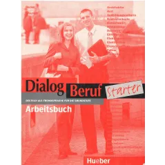 DIALOG BERUF STARTER ĆWICZENIA Jorg Becker, Norbert Braunert - Hueber Polska