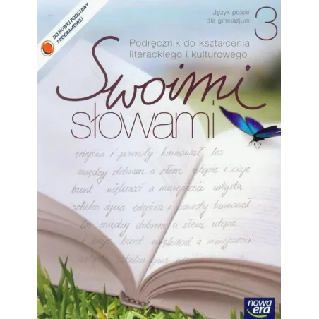 SWOIMI SŁOWAMI 3 PODRĘCZNIK DO KSZTAŁCENIA LITERACKIEGO Agnieszka Ciesielska, Adam Brożek - Nowa Era