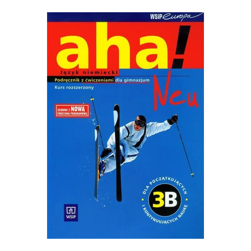AHA NEU 3B PODRĘCZNIK Z ĆWICZENIAMI + CD Anna Potapowicz - WSiP