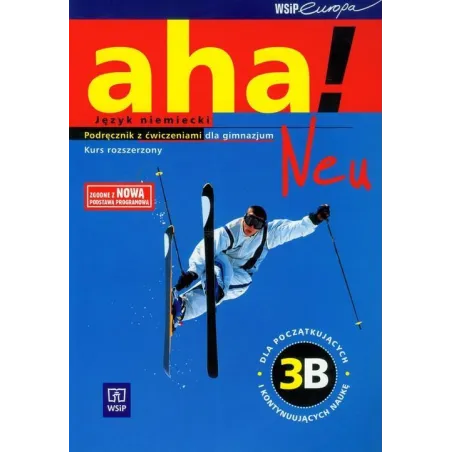 AHA NEU 3B PODRĘCZNIK Z ĆWICZENIAMI + CD Anna Potapowicz - WSiP