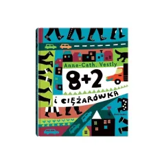 8+2 I CIĘŻARÓWKA 5+ Anne-Cath Vestly, Marianna Oklejak - Dwie Siostry