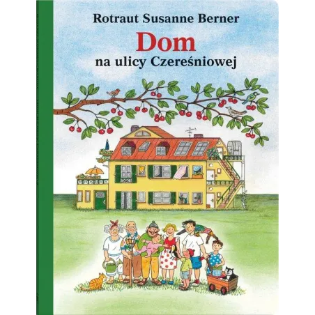 Dom Na Ulicy Czereśniowej Dom Na Ulicy Czereśniowej