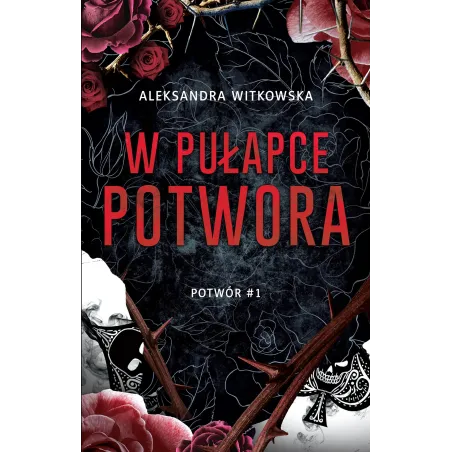 W Pułapce Potwora. Potwór 1